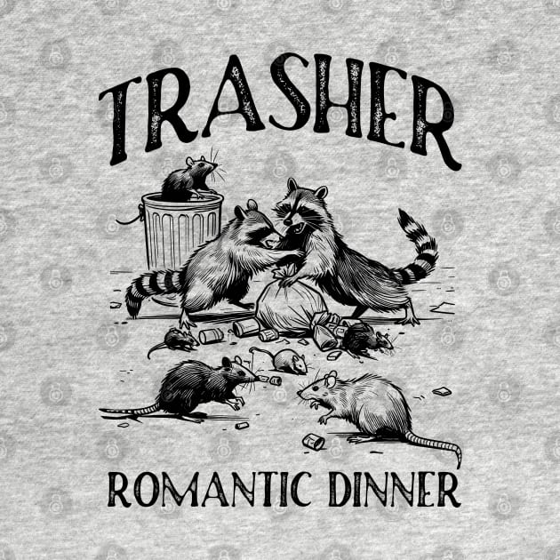 Trasher romantic dinner by Yopi